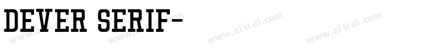 Dever Serif字体转换